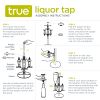 Liquor Tap by True